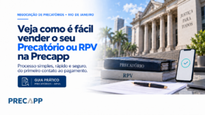 Veja como é fácil vender o seu Precatório ou RPV na Precapp