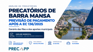 Precatórios do Município de Barra Mansa: previsão de pagamento após a EC 136/2025