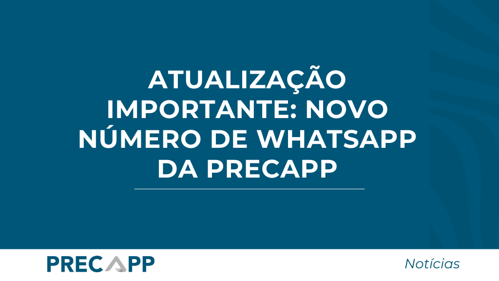Atualização Importante: Novo Número de WhatsApp da Precapp