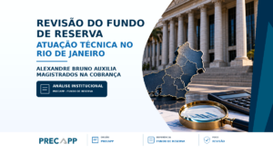 SÓCIO DA PRECAPP, DR. ALEXANDRE BRUNO, AUXILIA JUIZES DO RIO DE JANEIRO NA COBRANÇA DE VALORES ATRASADOS RELATIVOS À REVISÃO DO FUNDO DE RESERVA