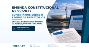 COMENTÁRIOS À EMENDA CONSTITUCIONAL (EC) 99 DE 2017