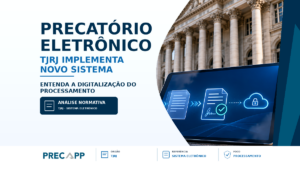 TJRJ IMPLEMENTA SISTEMA DE PRECATÓRIO ELETRÔNICO
